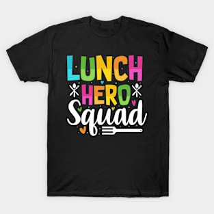 School Lunch Hero Squad Funny T-Shirt